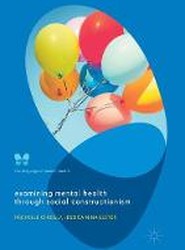 Examining Mental Health through Social Constructionism
