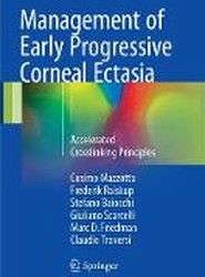 Management of Early Progressive Corneal Ectasia