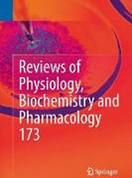 Reviews of Physiology, Biochemistry and Pharmacology, Vol. 173