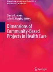 Dimensions of Community-Based Projects in Health Care