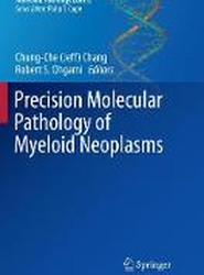 Precision Molecular Pathology of Myeloid Neoplasms