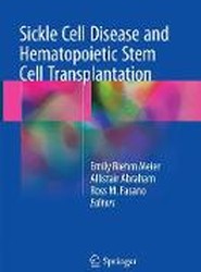 Sickle Cell Disease and Hematopoietic Stem Cell Transplantation