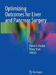 Optimizing Outcomes for Liver and Pancreas Surgery