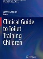 Clinical Guide to Toilet Training Children