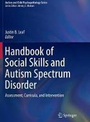 Handbook of Social Skills and Autism Spectrum Disorder