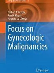 Focus on Gynecologic Malignancies