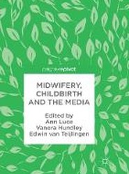 Midwifery, Childbirth and the Media