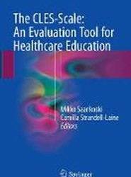 The CLES-Scale: An Evaluation Tool for Healthcare Education