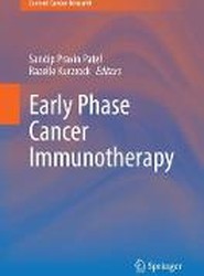 Early Phase Cancer Immunotherapy