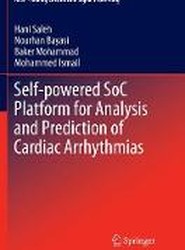 Self-powered SoC Platform for Analysis and Prediction of Cardiac Arrhythmias
