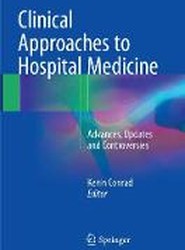 Clinical Approaches to Hospital Medicine