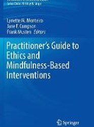 Practitioner's Guide to Ethics and Mindfulness-Based Interventions