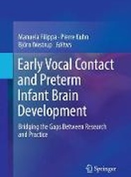 Early Vocal Contact and Preterm Infant Brain Development