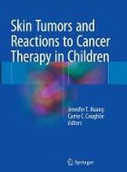 Skin Tumors and Reactions to Cancer Therapy in Children