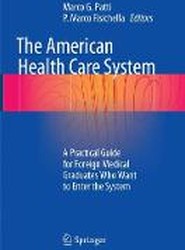 The American Health Care System
