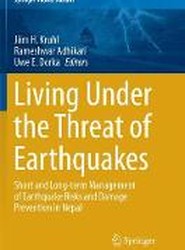 Living Under the Threat of Earthquakes