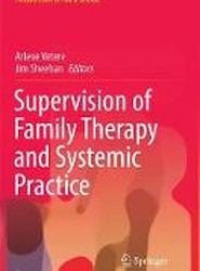 Supervision of Family Therapy and Systemic Practice