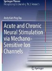 Acute and Chronic Neural Stimulation via Mechano-Sensitive Ion Channels