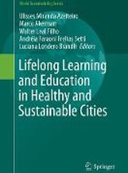 Lifelong Learning and Education in Healthy and Sustainable Cities
