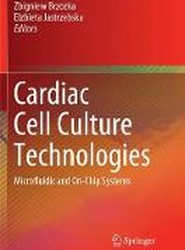 Cardiac Cell Culture Technologies