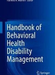 Handbook of Behavioral Health Disability Management