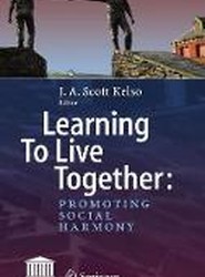 Learning To Live Together: Promoting Social Harmony