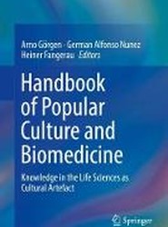 Handbook of Popular Culture and Biomedicine