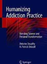 Humanizing Addiction Practice