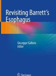 Revisiting Barrett's Esophagus