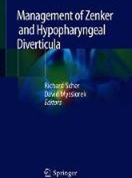 Management of Zenker and Hypopharyngeal Diverticula