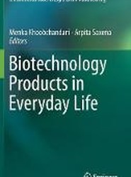 Biotechnology Products in Everyday Life