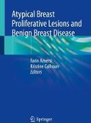Atypical Breast Proliferative Lesions and Benign Breast Disease