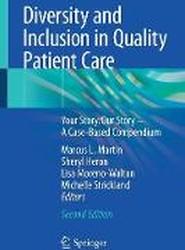 Diversity and Inclusion in Quality Patient Care