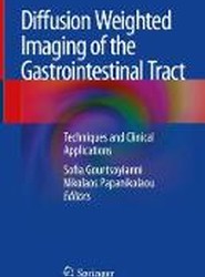 Diffusion Weighted Imaging of the Gastrointestinal Tract