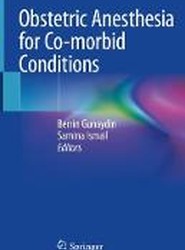 Obstetric Anesthesia for Co-morbid Conditions