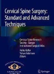 Cervical Spine Surgery: Standard and Advanced Techniques