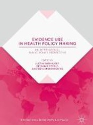 Evidence Use in Health Policy Making