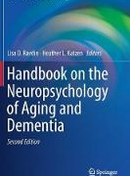 Handbook on the Neuropsychology of Aging and Dementia
