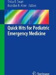 Quick Hits for Pediatric Emergency Medicine