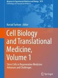 Cell Biology and Translational Medicine, Volume 1