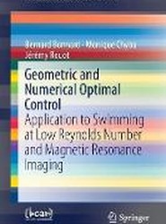 Geometric and Numerical Optimal Control