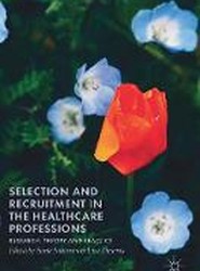 Selection and Recruitment in the Healthcare Professions