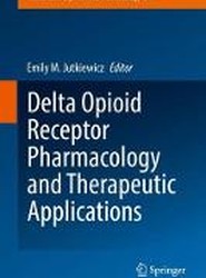 Delta Opioid Receptor Pharmacology and Therapeutic Applications
