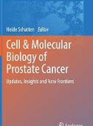 Cell & Molecular Biology of Prostate Cancer