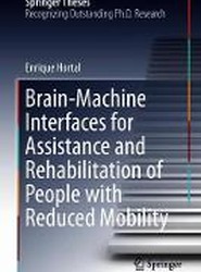 Brain-Machine Interfaces for Assistance and Rehabilitation of People with Reduced Mobility