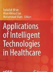 Applications of Intelligent Technologies in Healthcare