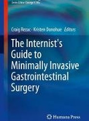 The Internist's Guide to Minimally Invasive Gastrointestinal Surgery