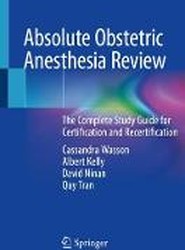 Absolute Obstetric Anesthesia Review
