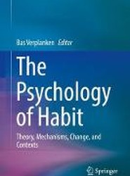 The Psychology of Habit