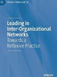 Leading in Inter-Organizational Networks